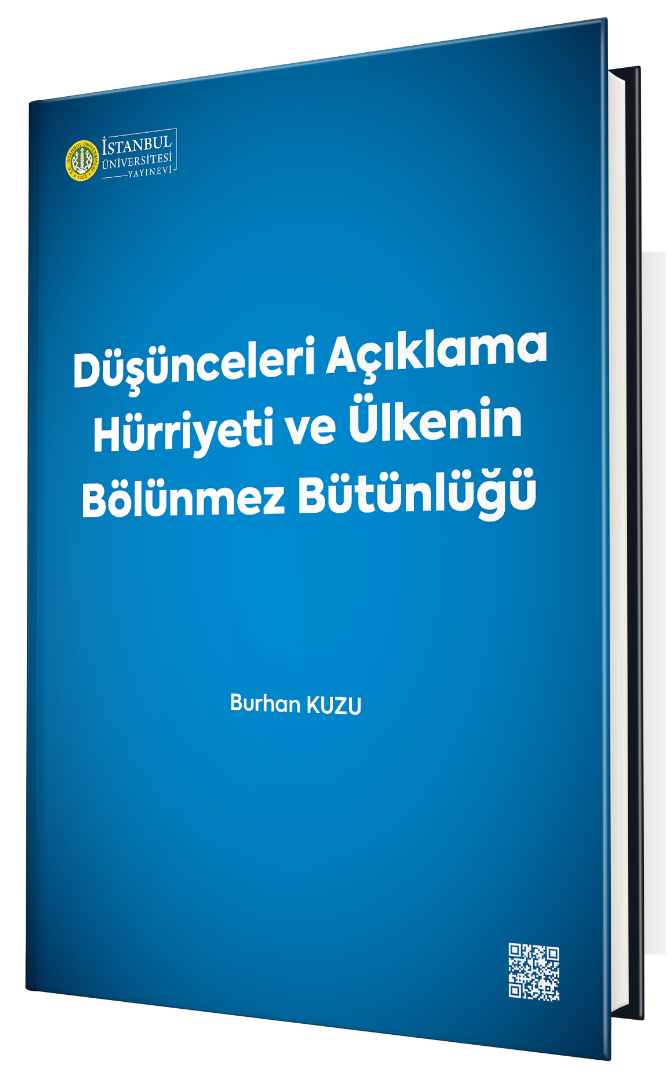 Düşünceleri Açıklama Hürriyeti ve Ülkenin Bölünmez Bütünlüğü