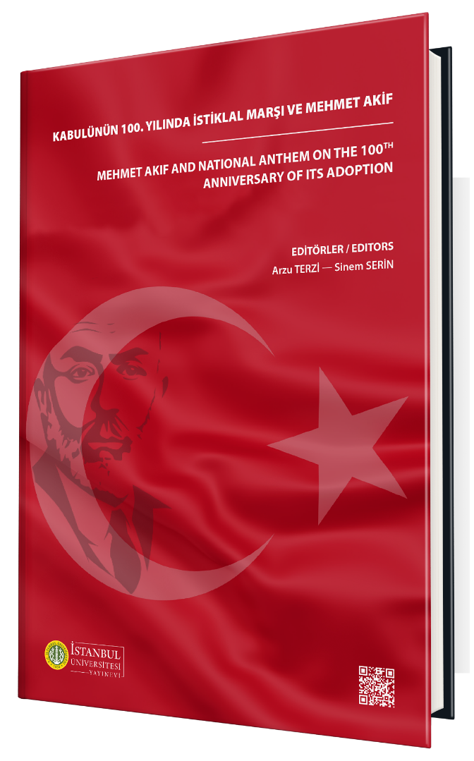Kabulünün 100. Yılında İstiklal Marşı ve Mehmet Akif