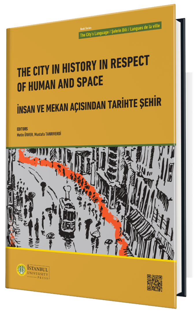 İnsan ve Mekan Açısından Tarihte Şehir