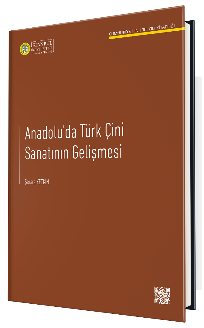 Anadolu'da Türk Çini Sanatının Gelişmesi