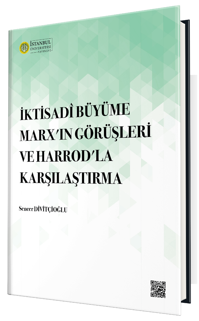 İktisadî Büyüme Marx'ın Görüşleri ve Harrod'la Karşılaştırma