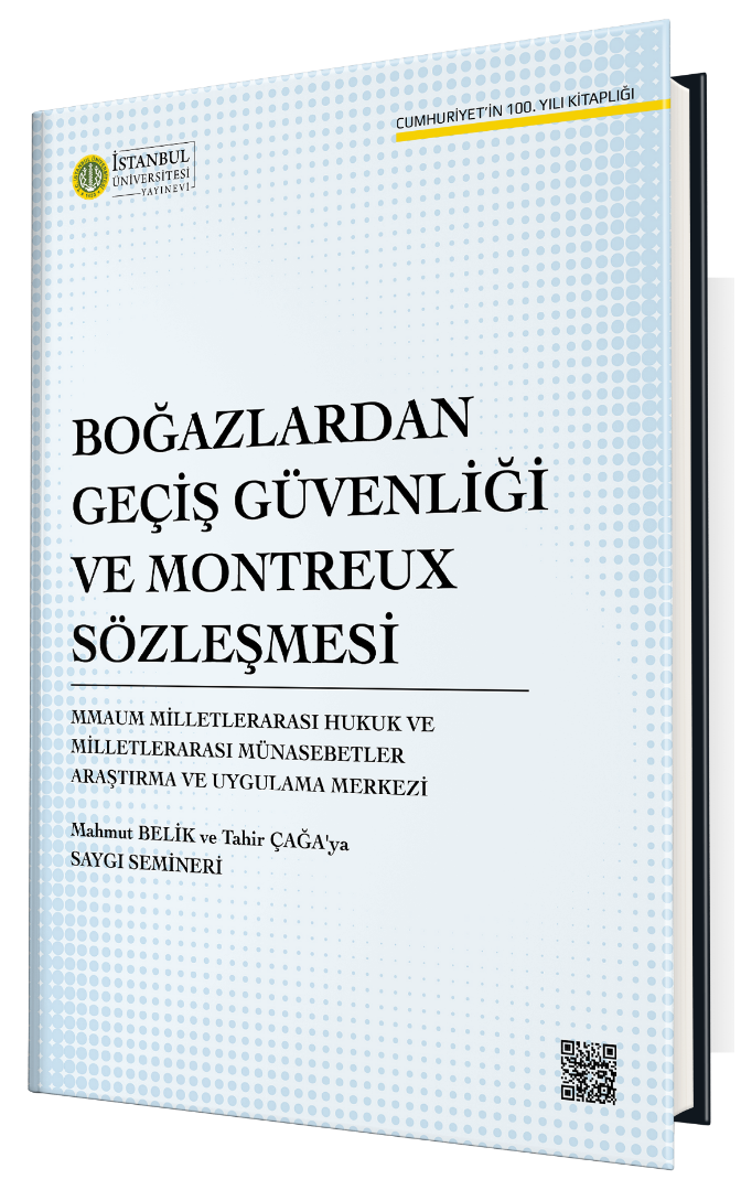 Boğazlardan Geçiş Güvenliği ve Montreux Sözleşmesi