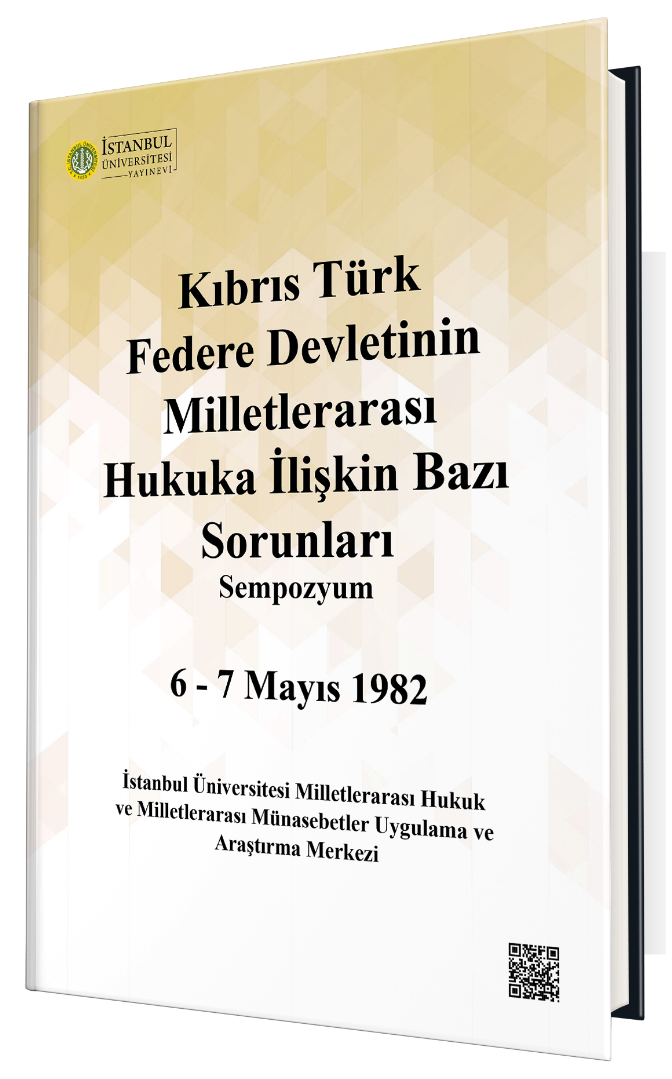 Kıbrıs Türk Federe Devletinin Milletlerarası Hukuka İlişkin Bazı Sorunları