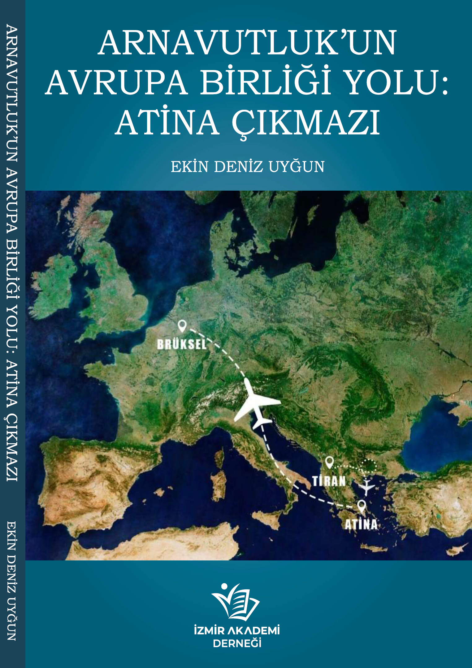 Arnavutluk’un Avrupa Birliği Yolu: Atina Çıkmazı