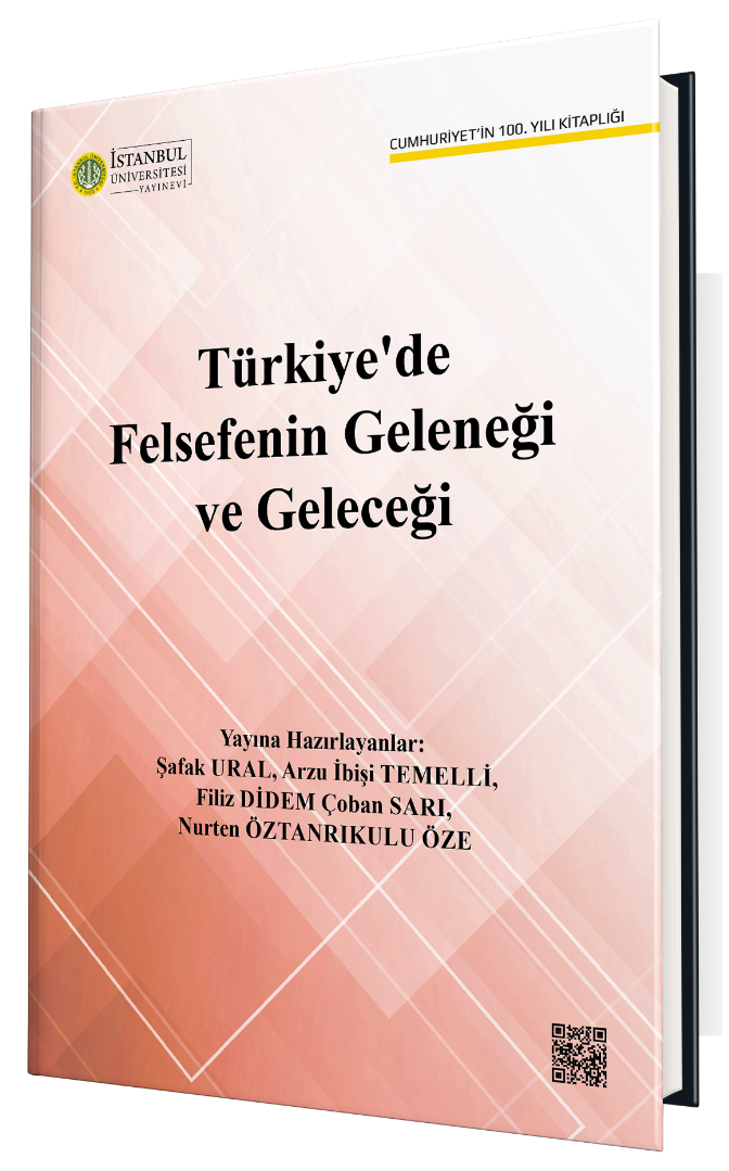 Türkiye'de Felsefenin Geleneği ve Geleceği