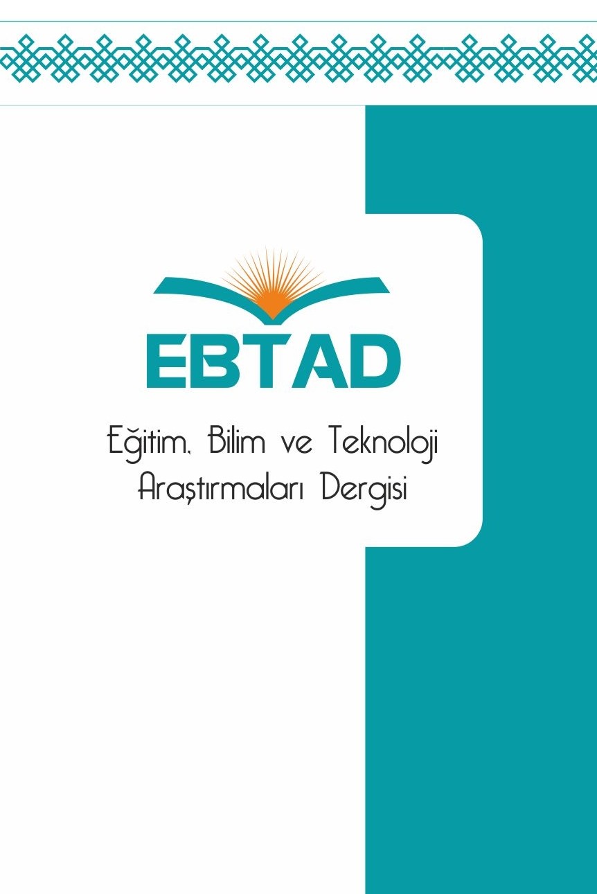 Eğitim Bilim ve Teknoloji Araştırmaları Dergisi