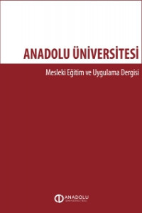 Anadolu Üniversitesi Mesleki Eğitim ve Uygulama Dergisi