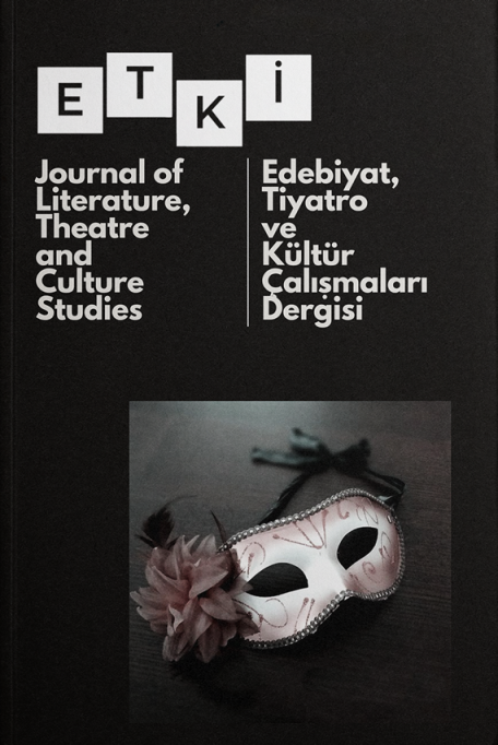 ETKI: Journal of Literature, Theatre and Culture Studies