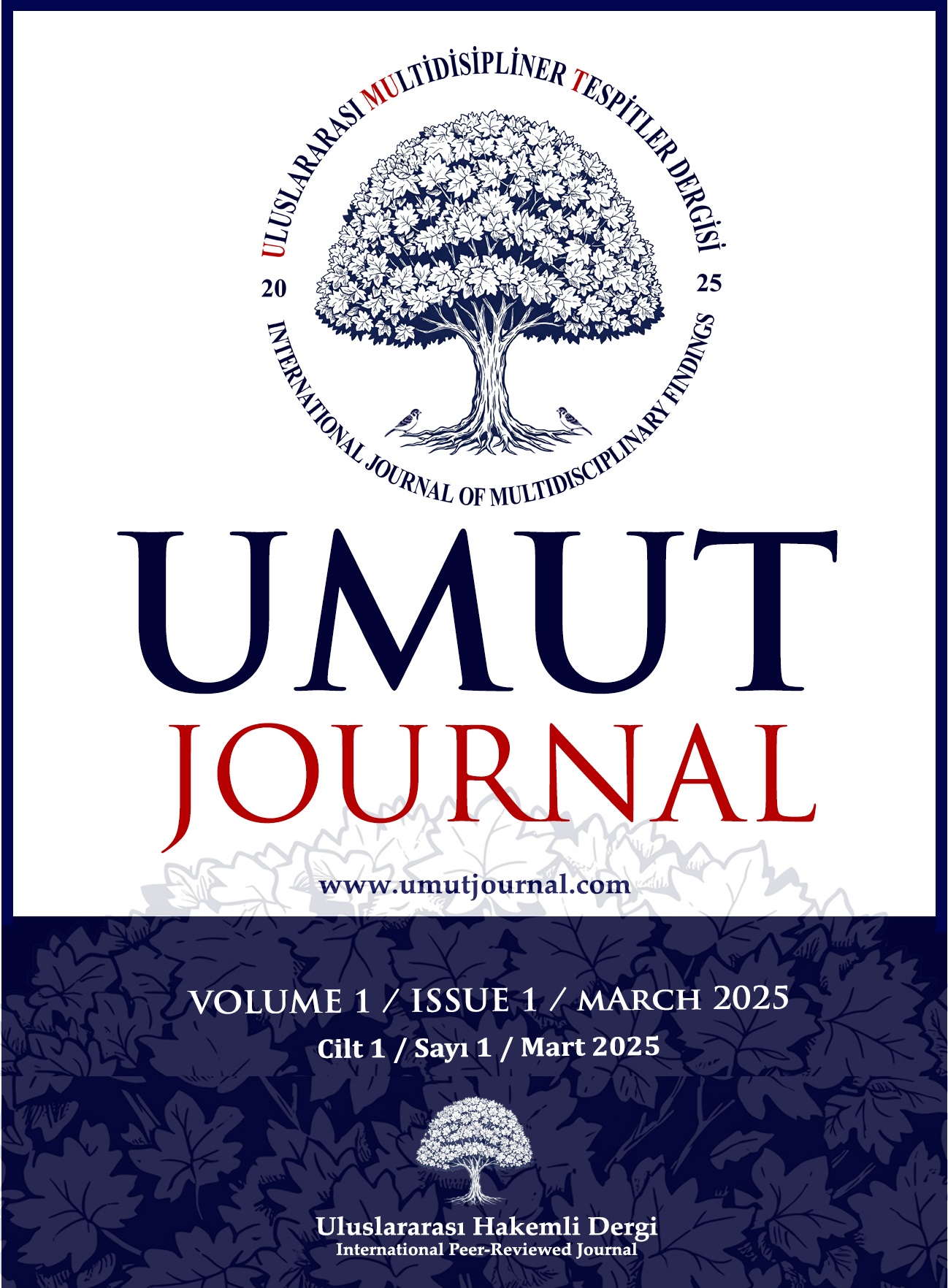 Uluslararası Multidisipliner Tespitler Dergisi - Umut Journal